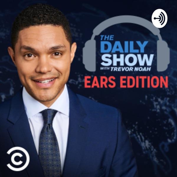 The Daily Show With Trevor Noah Ears Edition image