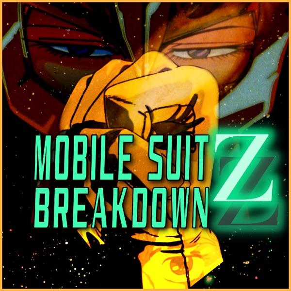 Mobile Suit Breakdown: the Gundam Anime Podcast
