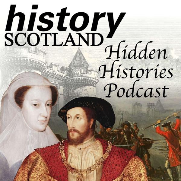 History Scotland - Hidden Histories Podcast image