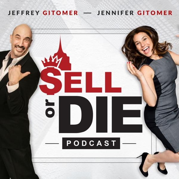 Sell or Die with Jeffrey Gitomer and Jennifer Gluckow
