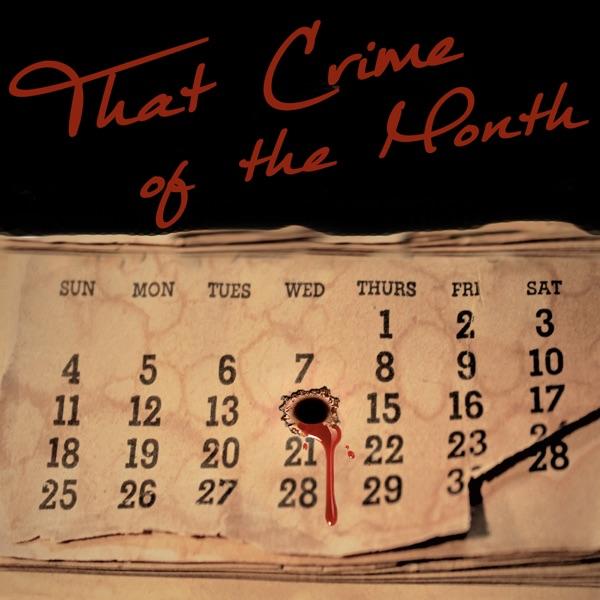 That Crime of The Month