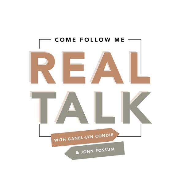REAL TALK - Come Follow Me image
