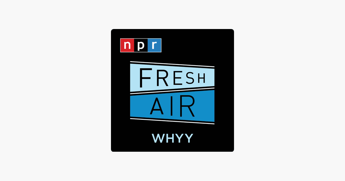 ‎Fresh Air on Apple Podcasts