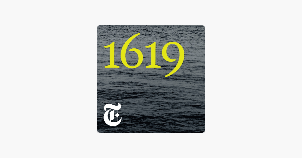 ‎1619 on Apple Podcasts