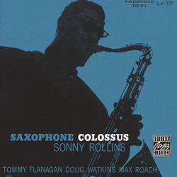 Saxophone Colossus - Sonny Rollins | Songs, Reviews, Credits | AllMusic