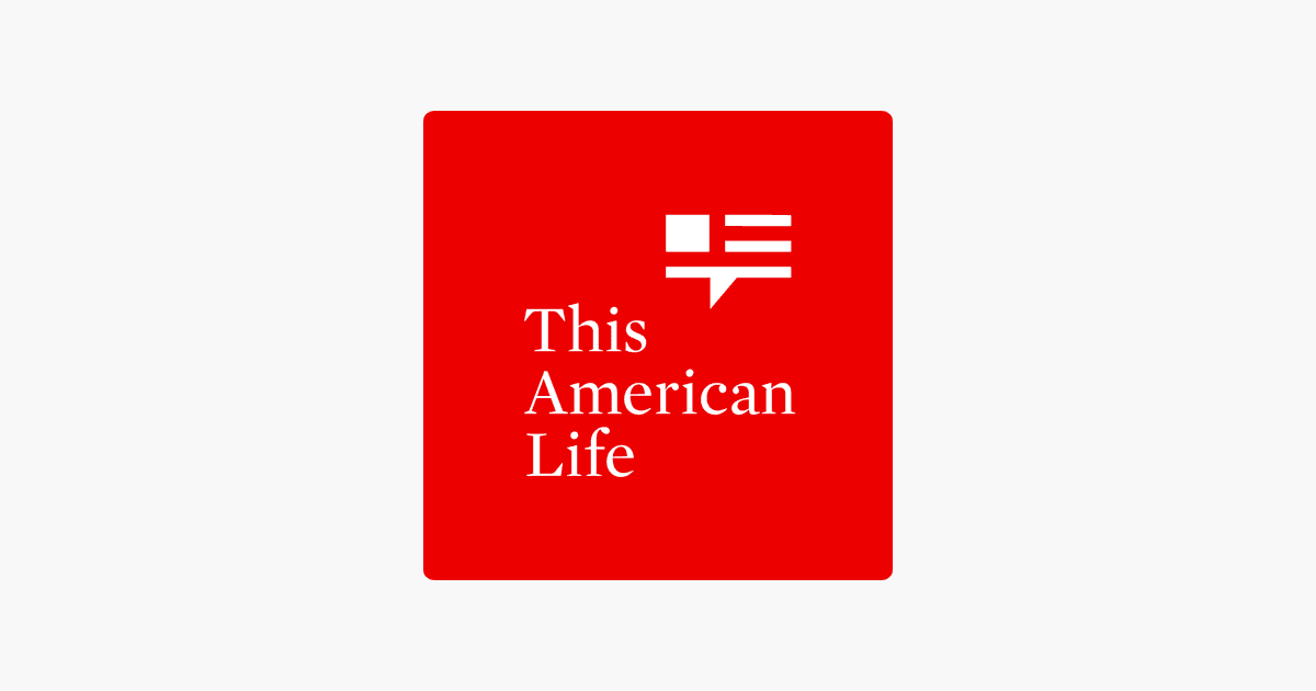 ‎This American Life on Apple Podcasts