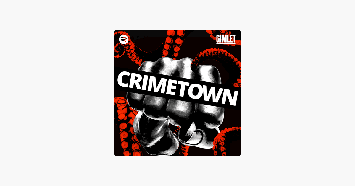 ‎Crimetown on Apple Podcasts