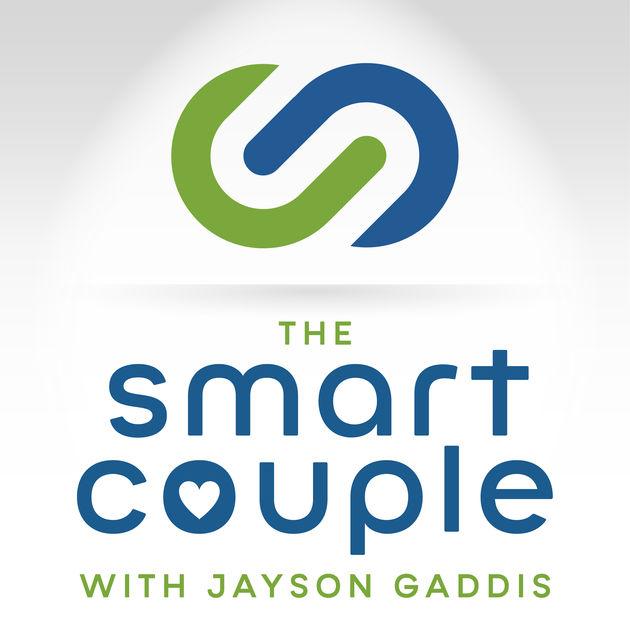 The Smart Couple Podcast by Jayson Gaddis on Apple Podcasts