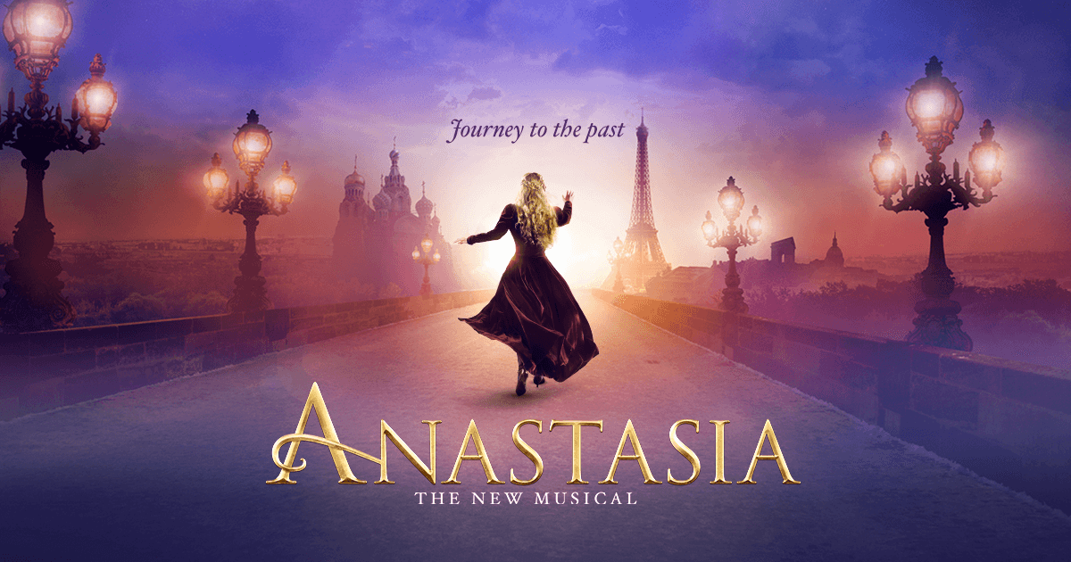 ANASTASIA The New Musical